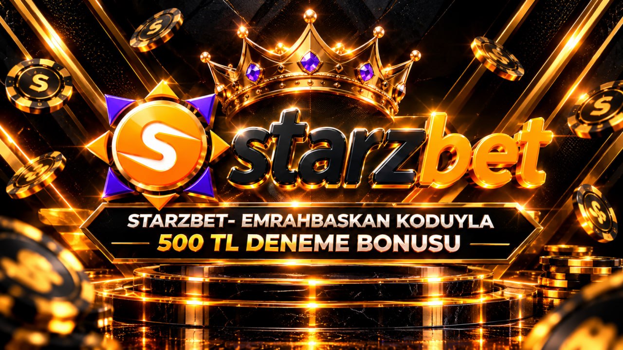 StarzBet | EMRAHBASKAN KODUYLA  500 TL DENEME BONUSU