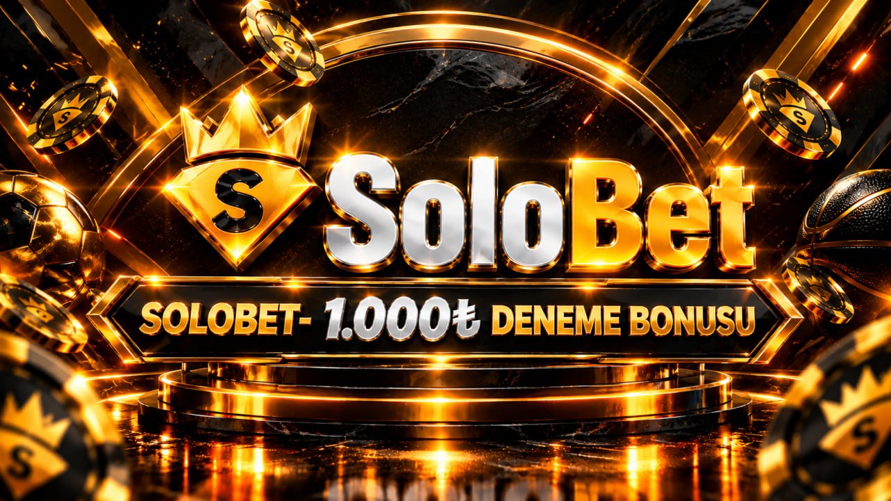 SoloBet | 1000 TL DENEME BONUSU