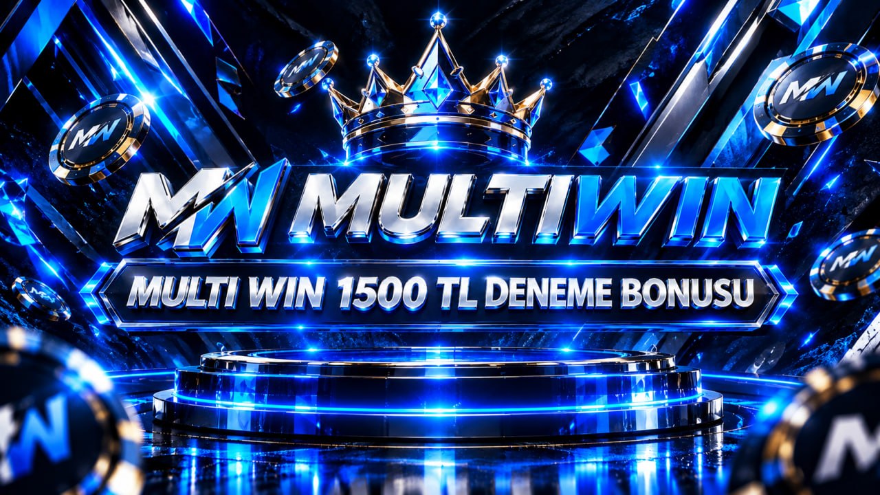 MultiWin | 1500 TL DENEME BONUSU